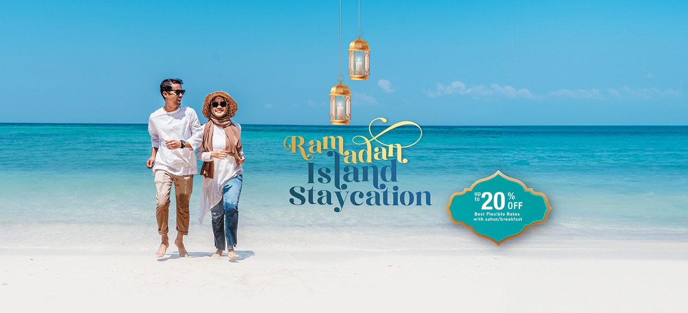 Ramadan Island Staycation