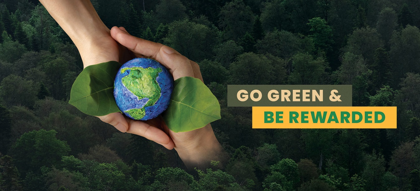 Go Green & Be Rewarded 